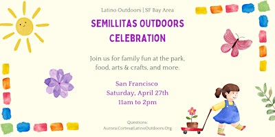 Imagen principal de LO SF Bay Area | Semillitas Outdoors Celebration