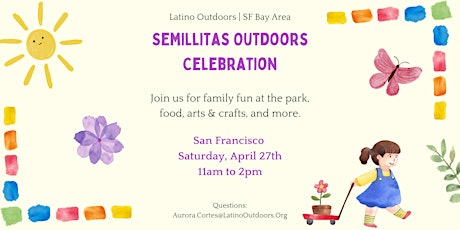 LO SF Bay Area | Semillitas Outdoors Celebration