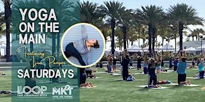 Primaire afbeelding van Yoga Flow on the Lawn, The Mkt & Beach @ Las Olas Oceanside Park