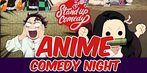 Imagen principal de Hashira Training Camp presents: ANIME COMEDY NIGHT