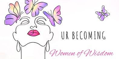 Imagem principal do evento UR Becoming Women of Wisdom