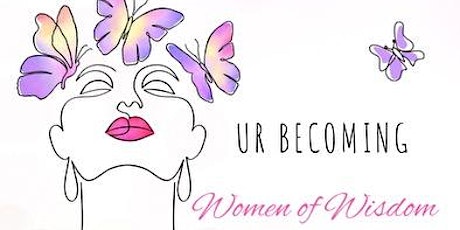 UR Becoming Women of Wisdom primary image