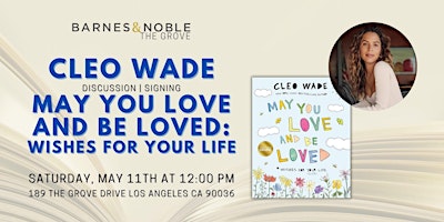 Imagen principal de Cleo Wade signs MAY YOU LOVE AND BE LOVED at B&N The Grove