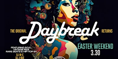 Imagem principal do evento DAYBREAK™ EASTER / SATurDAY BRUNCH & DAY PARTY/ ROCKHOUSE