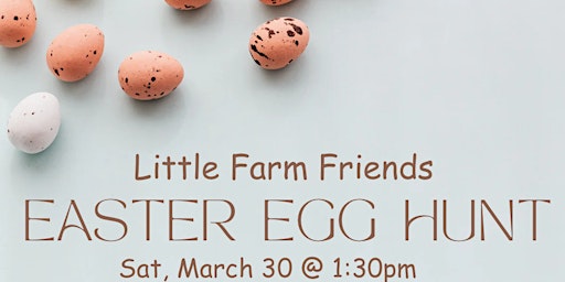 Imagem principal do evento Little Farm Friends Easter Egg Hunt