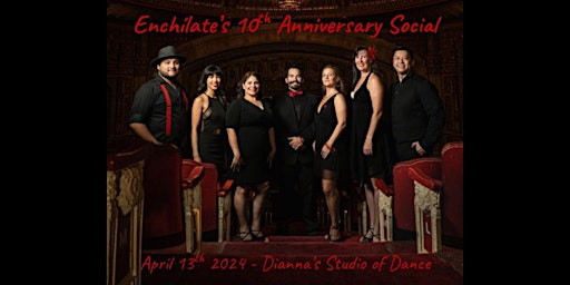 Imagen principal de Enchílate's 10th Anniversary Social