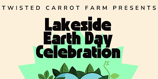 Lakeside Earth Day Celebration primary image