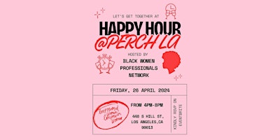 Immagine principale di Happy Hour with Black Women Professionals Network (BWPN) 