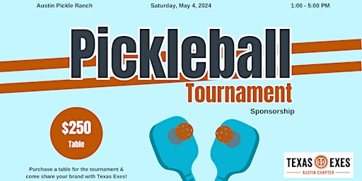 Primaire afbeelding van Texas Exes Austin Chapter Pickleball Tournament - Sponsorship