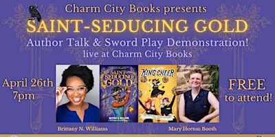 Saint-Seducing Gold: Author Talk and Sword Play Demonstration! primary image