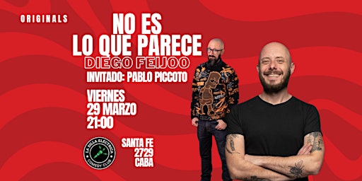 Hauptbild für NO ES LO QUE PARECE - DIEGO FEIJOO invita a PABLO PICOTTO | STAND UP