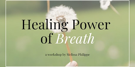 Copy of Healing Power of Breath Masterclass