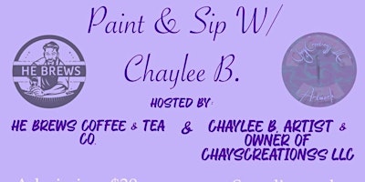 Primaire afbeelding van Paint & Sip W/ Chaylee B.