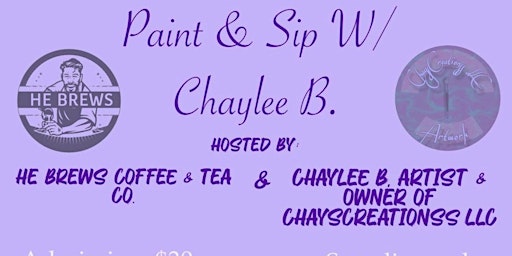 Imagem principal de Paint & Sip W/ Chaylee B.