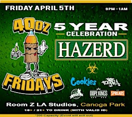 40oz. FRIDAYS 5 YEAR CELEBRATION