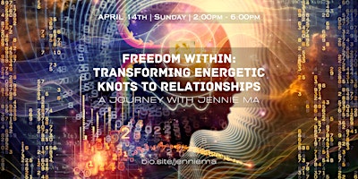 Hauptbild für Freedom Within: Transforming Energetic Knots (In-Person)