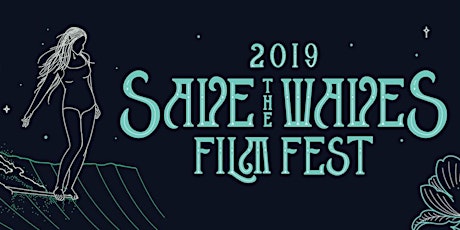 Save The Waves Film Festival - Seattle primary image