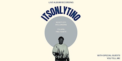 Imagem principal do evento ITSONLYTINO LIVE ALBUM RECORDING