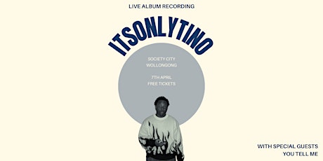 ITSONLYTINO LIVE ALBUM RECORDING