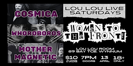 LOU LOU LIVE SATURDAYS #9 - 13th APRIL - WOMEN TO THE FRONT