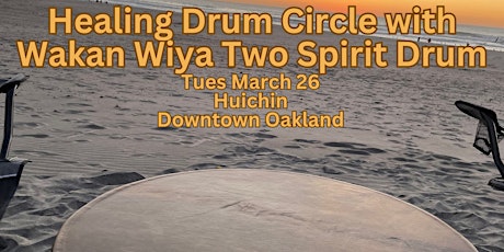 Imagen principal de Wakan Wiya Two Spirit Drum Circle (Mar 26)