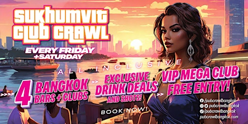 Imagem principal do evento SUKHUMVIT CLUB CRAWL | Saturday