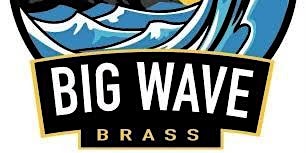 Imagem principal do evento Big Wave Brass Live @ The Annas PaddyO