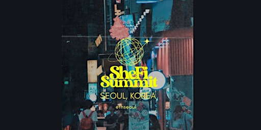 Immagine principale di SheFi Summit Seoul 