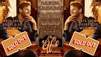 Imagem principal do evento Daniel Champagne EARLY SHOW at The Effie - SOLD OUT