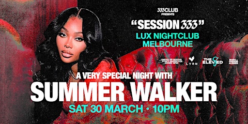 Hosted by SUMMER WALKER - Melbourne - 333 CLUB primary image