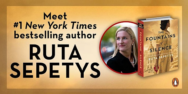 Ruta Sepetys: THE FOUNTAINS OF SILENCE Author Event