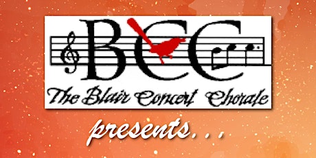 Blair Concert Chorale presents
