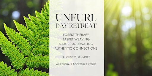 Hauptbild für Unfurl Day Retreat - Forest Bathing, Nature Journaling & Basket Weaving
