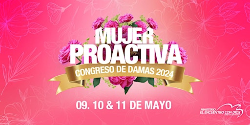 Imagem principal do evento CONGRESO DE DAMAS 2024 "MUJER PROACTIVA"