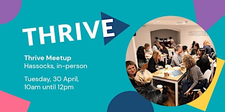 Imagem principal do evento Thrive Meetup (In-Person) in Hassocks