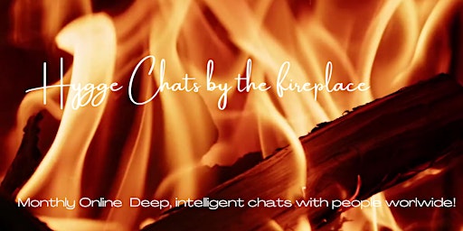 Hygge Chats by the Fireplace:Deep,Intelligent Chats with people worldwide!  primärbild