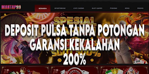 Primaire afbeelding van MANTAP99 Daftar Bonus New Member 100 Garansi Kekalahan MANTAP99