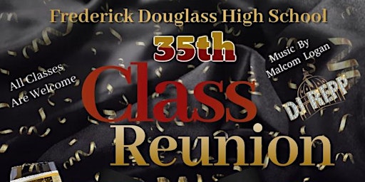 Imagem principal do evento Frederick Douglas Class of 89 35th Reunion