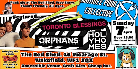 Matinee Punx Present: Toronto Blessings, Orphans, Holy Homes