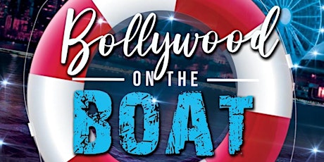 BOLLYWOOD BOAT PARTY 2024 - Toronto's Biggest Bollywood Boat Party!