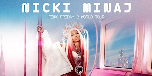 NICKI MINAJ PRESENTS; Pink Friday 2 World Tour. primary image