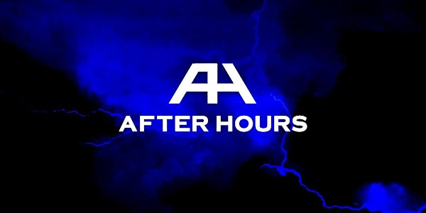 AFTER HOURS @ Civic Underground