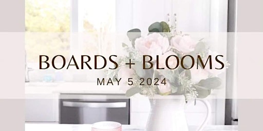 Imagem principal do evento Boards & Blooms