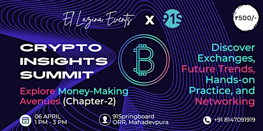 Immagine principale di Crypto Insights Summit (Chapter 2) INR 500 