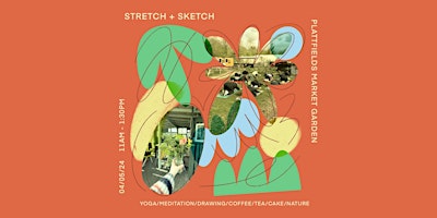 Imagen principal de Stretch  + Sketch: Yoga & Mindful Art at Platt Fields Market Garden