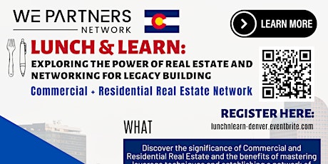 Lunch & Learn: Exploring the Power of Real Estate and Networking for Legacy