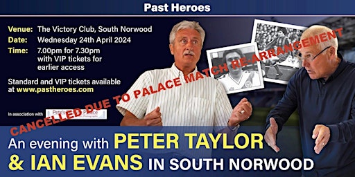 An Evening with Peter Taylor & Ian Evans at The Victory Club, South Norwood primary image