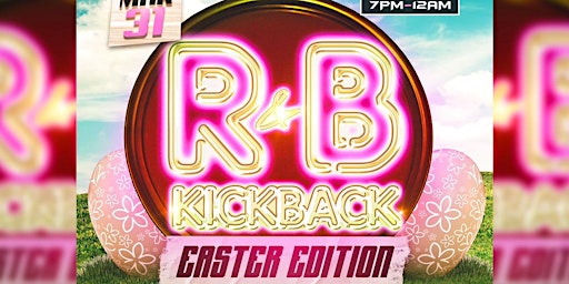 Hauptbild für R&BKickback: Easter Edition