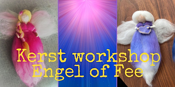 Kerst workshop Engel of Fee