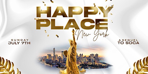 Primaire afbeelding van Happy Place NYC  "A Sequel Of Soca"